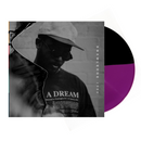 A colored vinyl record with a black and purple design, alongside an album cover featuring a monochrome image of a person wearing a cap with the text A DREAM