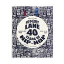 Memory Lane: 40 Years Of Hip-Hop (Book)
