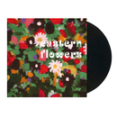 Eastern Flowers (LP)