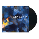 Late Again (LP)