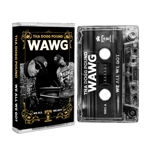 W.A.W.G. (We All We Got) (Cassette)