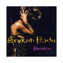 Album cover of 'Baduizm' by Erykah Badu with a person holding their head.