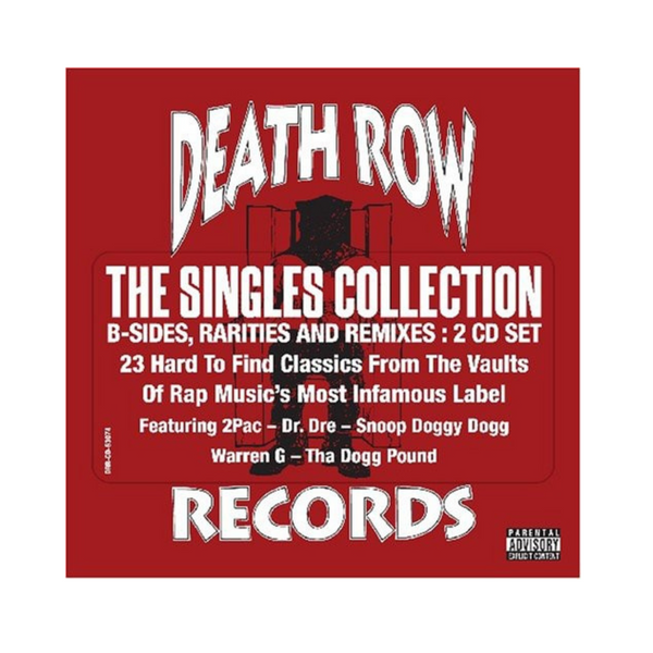 The Death Row Singles Collection: B-Sides, Remixes & Rarities (2xCD)