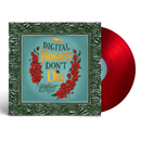 Digital Roses Don't Die (Colored LP)